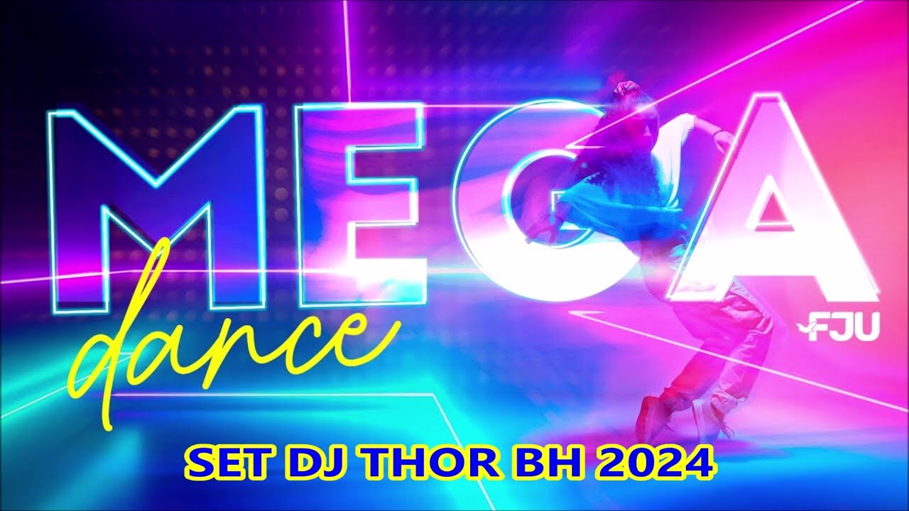 SET--MEGA DANCE HITS 2024 SEM VINHETAS (( DJ THOR BH ))