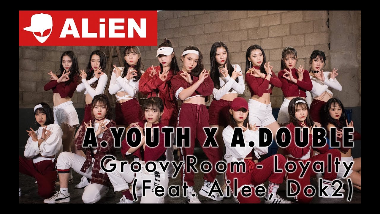 A YOUTH X A DOUBLE | GroovyRoom 그루비룸 Loyalty Feat  에일리, Dok2 | Choreography by Luna Hyun