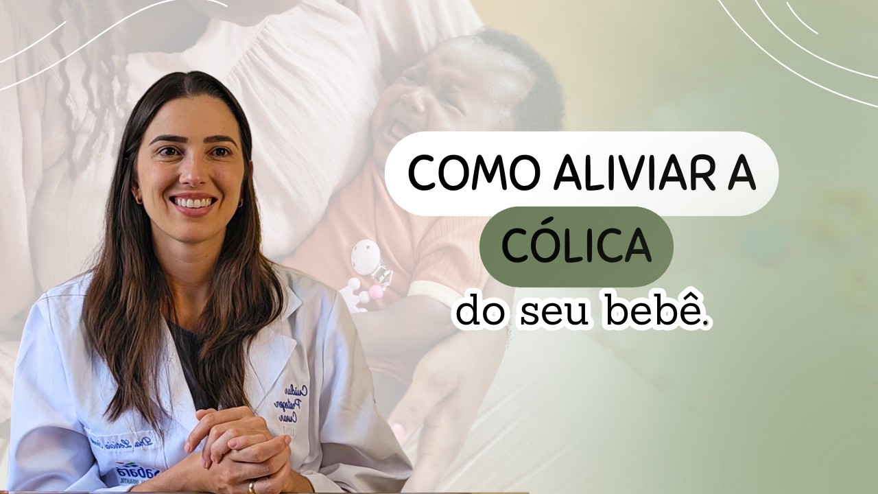 Dicas práticas: Como aliviar a cólica do seu bebê.