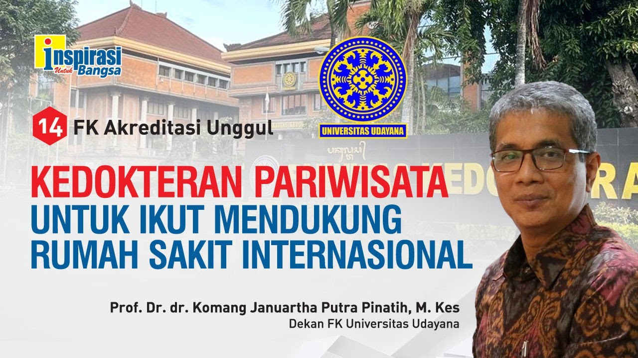 BINA FK DI NTT DAN INDONESIA TIMUR (FK Akreditasi Unggul - 14)