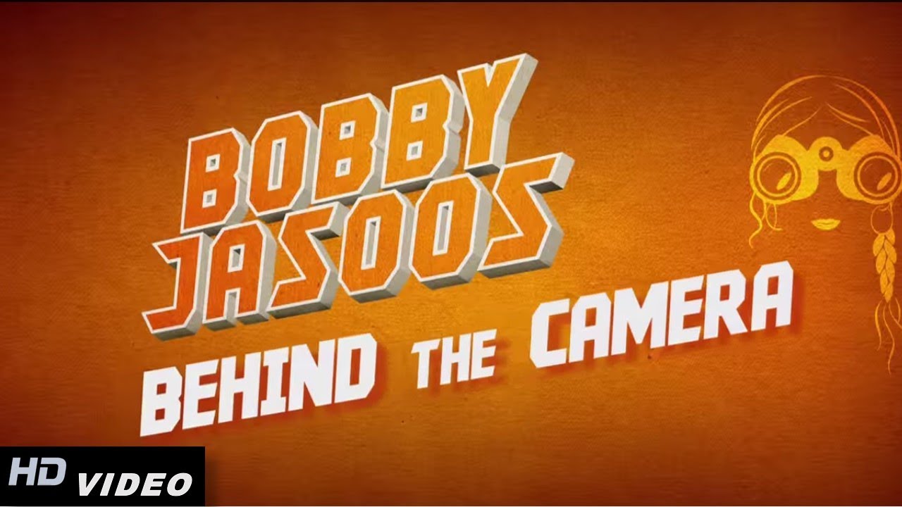 Behind The Scenes | BOBBY JASOOS