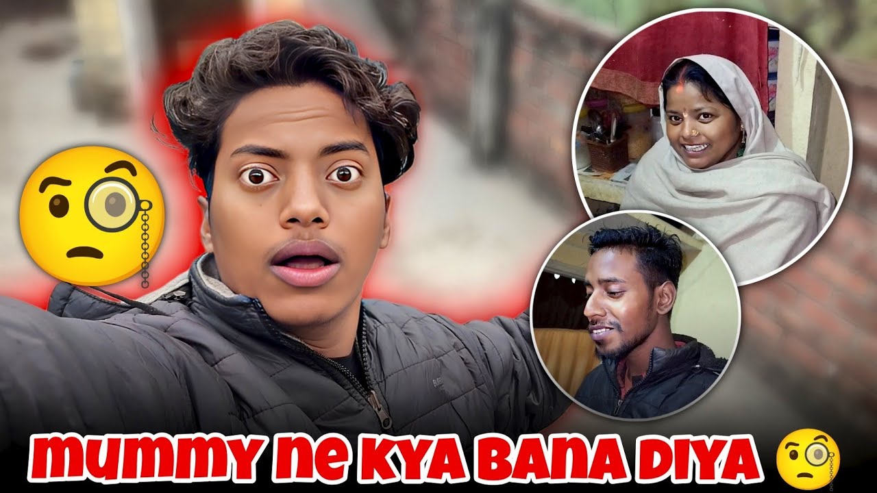  MUMMY NE KYA BANA DIYA 😵🧐