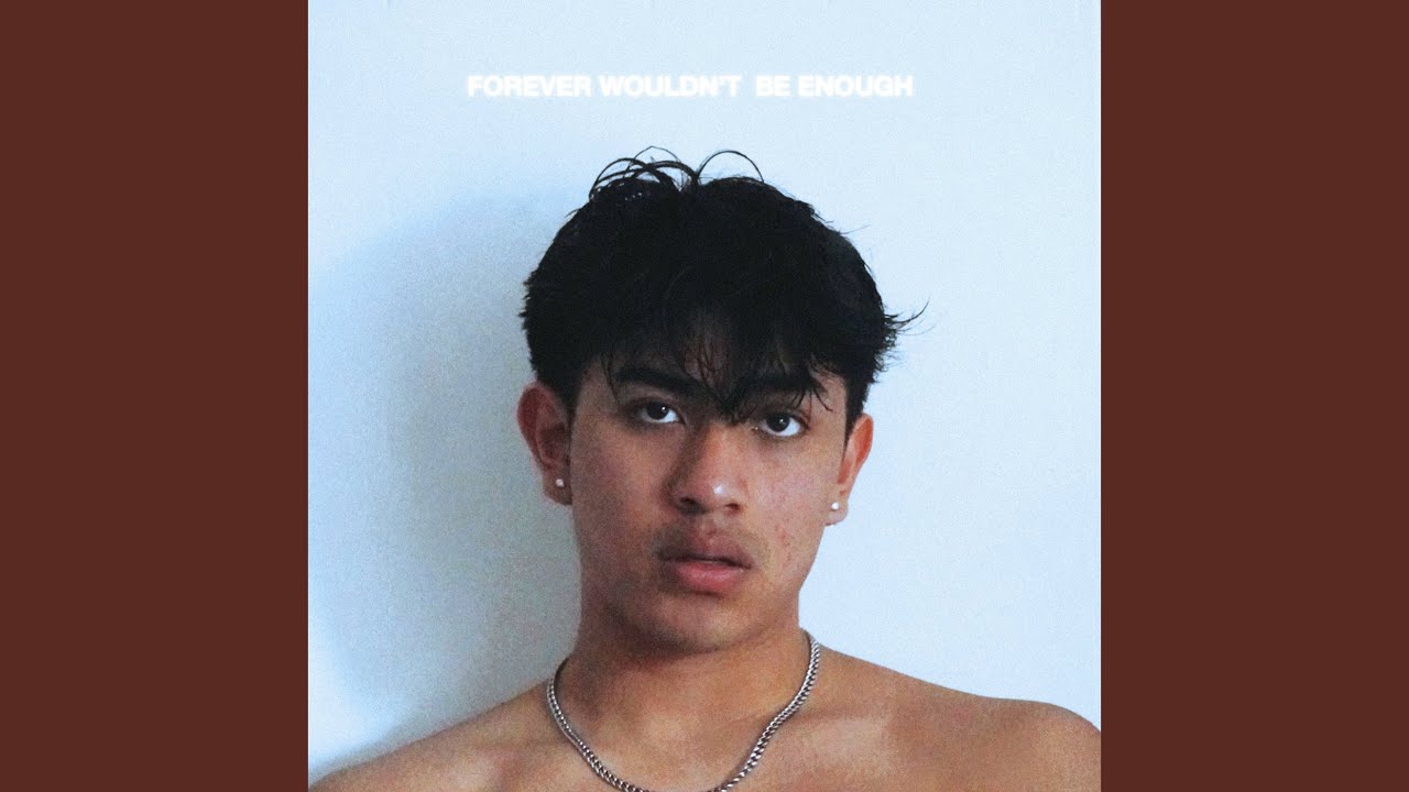Forever Wouldn’t Be Enough