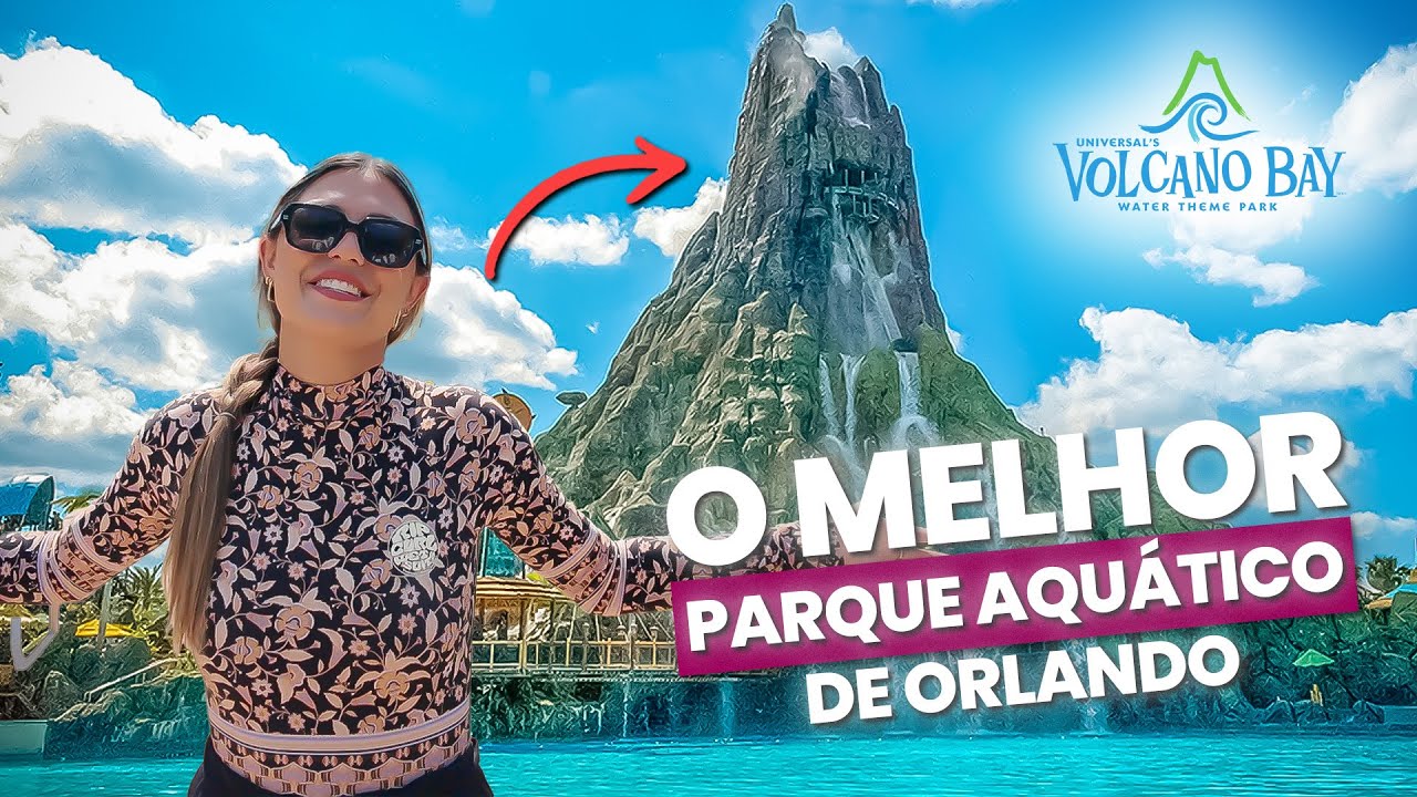 VOLCANO BAY UNIVERSAL ORLANDO - Roteiro para aproveitar ao m&aacute;ximo essa experi&ecirc;ncia!