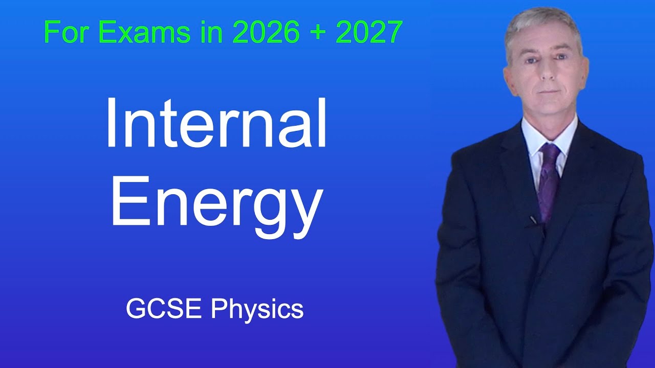Повторение курса физики GCSE &laquo;Внутренняя энергия&raquo;