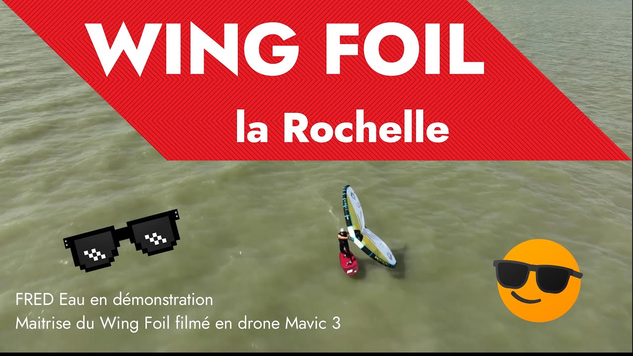 Maitrise du Wing Foil film&eacute; en drone Mavic 3