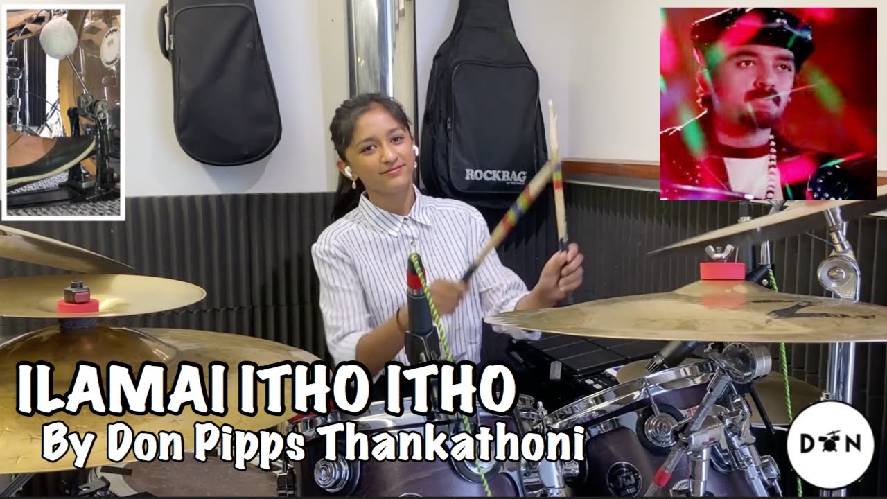 | Ilamai Itho Itho | Bhoomi | Drum Cover - By Don Pipps Thankathoni