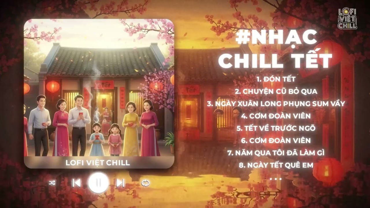 Đón Tết - Nhạc Xuân 2026 Lofi Chill | Giai Điệu Bình Yên Đón Năm Con Ngựa 🐎