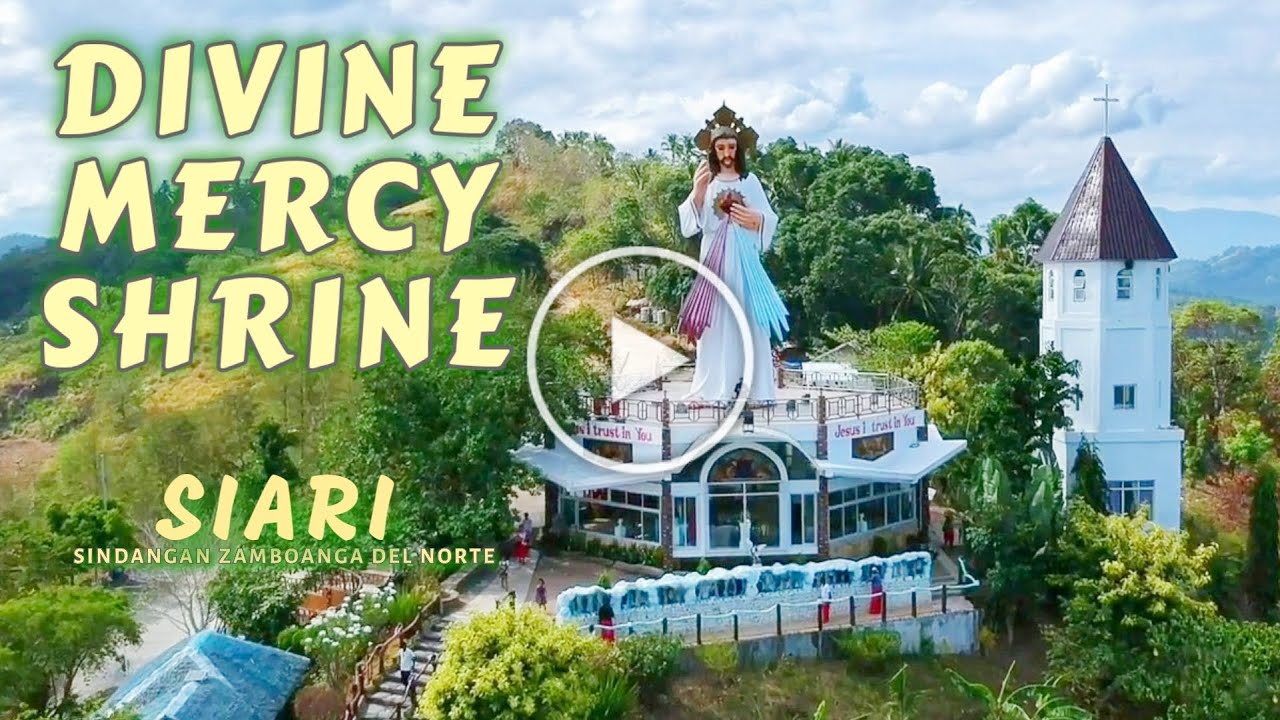 Divine Mercy Shrine | SIARI | Sindangan, Zamboanga del Norte