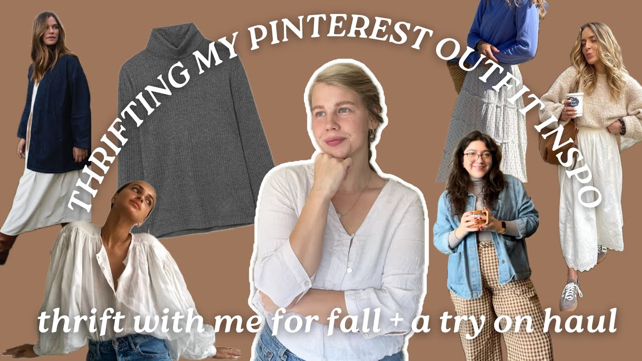 THRIFTING MY FALL PINTEREST OUTFIT INSPO | thrift w/ me + try on haul
