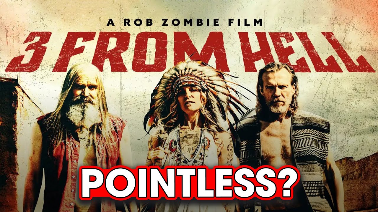Was 3 From Hell Pointless? - Hack The Movies