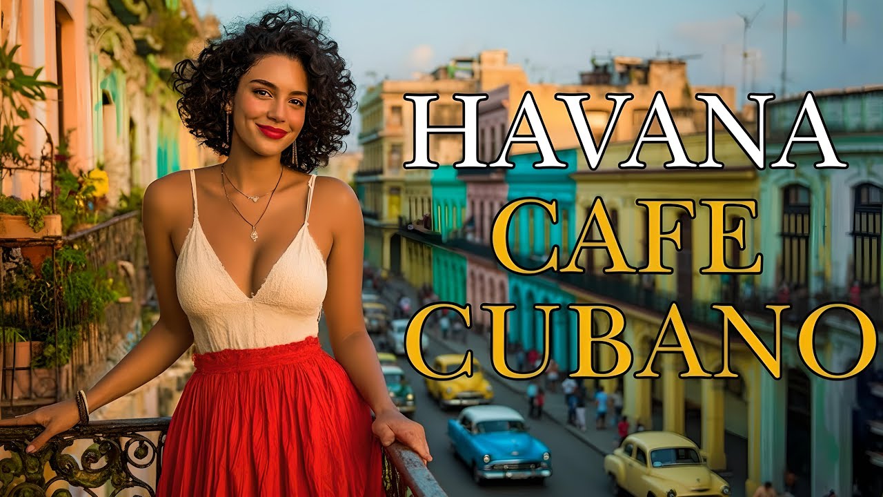 Son Cubano | Vibrant Cuban Vibes for Relaxing Evening Moments