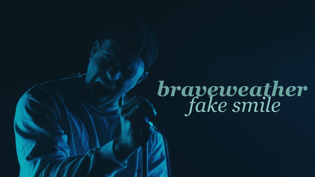 braveweather - fake smile (Official Music Video)