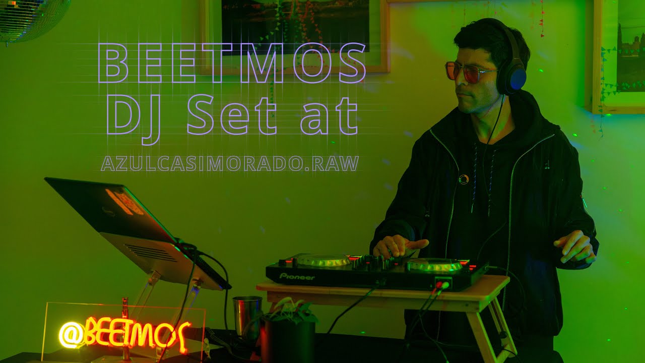 BEETMOS l Tech house, House, Techno & Deep tech l Dj Set at AzulCasiMorado.Raw