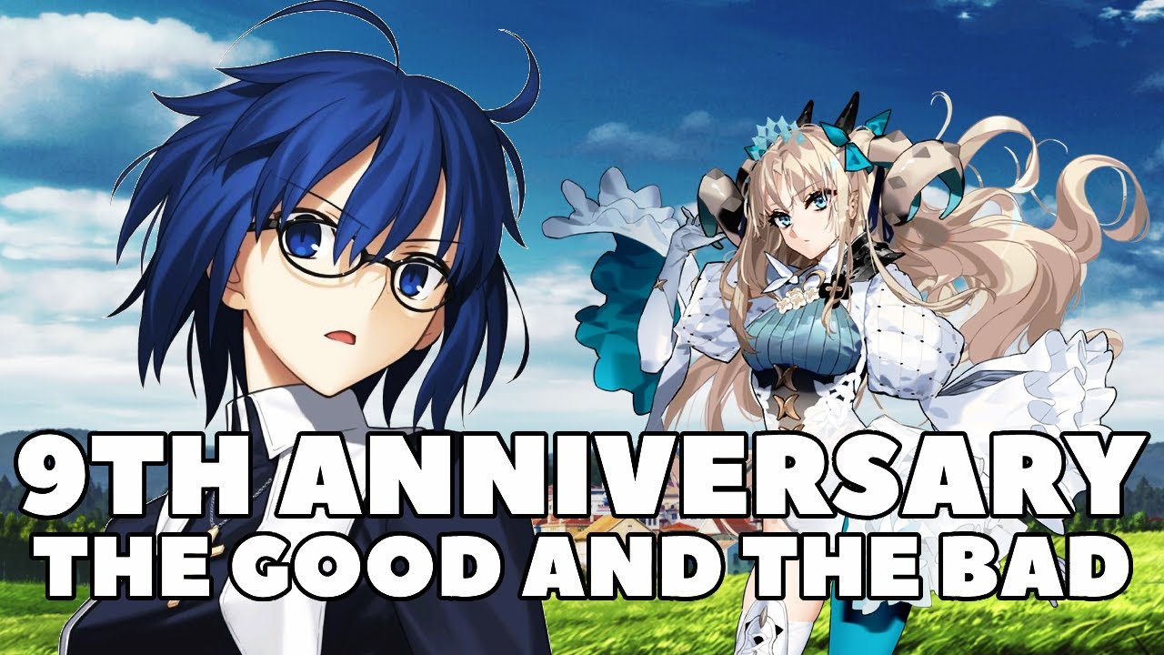 The Good and Bad of FGO's 9th Anniversary