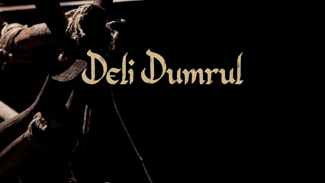 Deli Dumrul Resmi Fragman