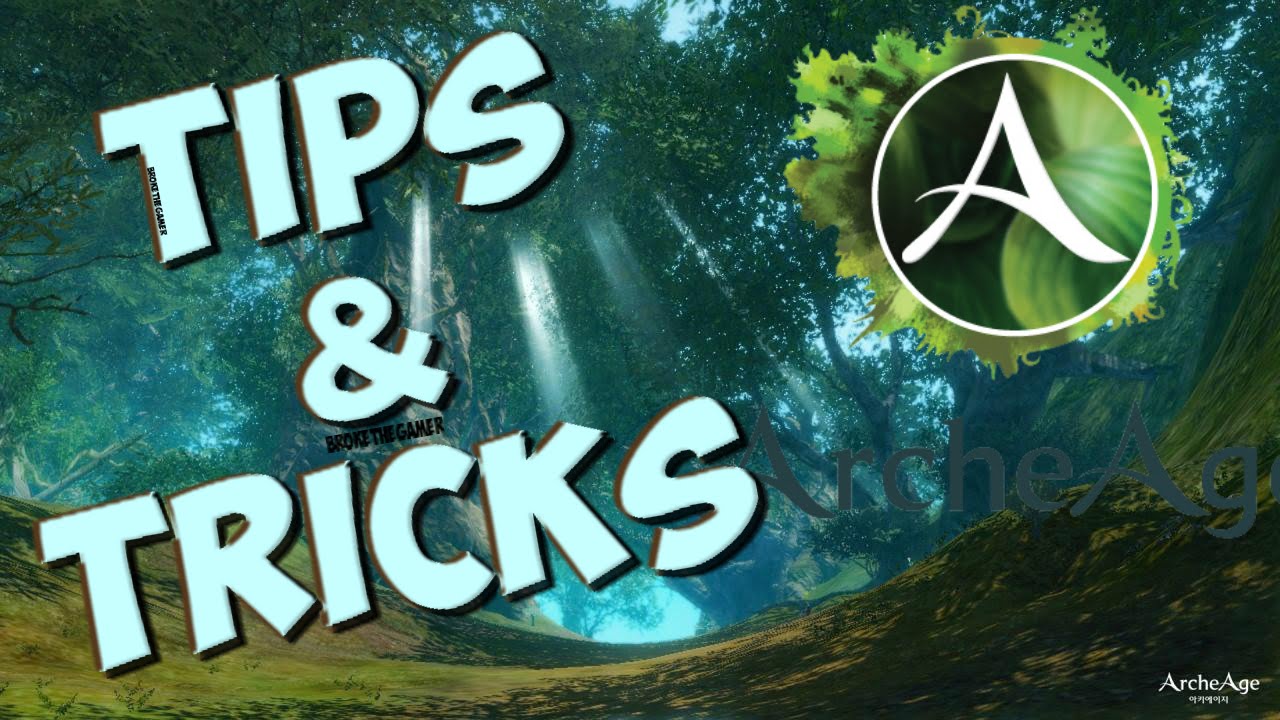 ArcheAge : Tips and Tricks