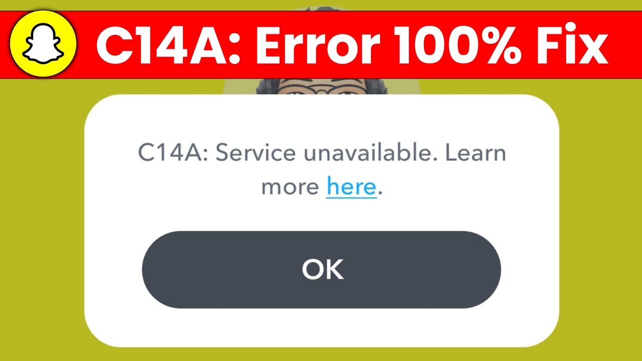 C14A: Service unavailable | Snapchat C14A: Service unavailable problem | How to fix snapchat problem