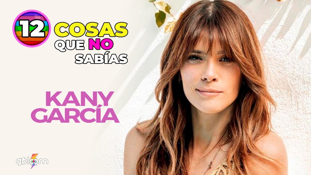 12 cosas que no sabias de Kany García ⚡️🏳️‍🌈