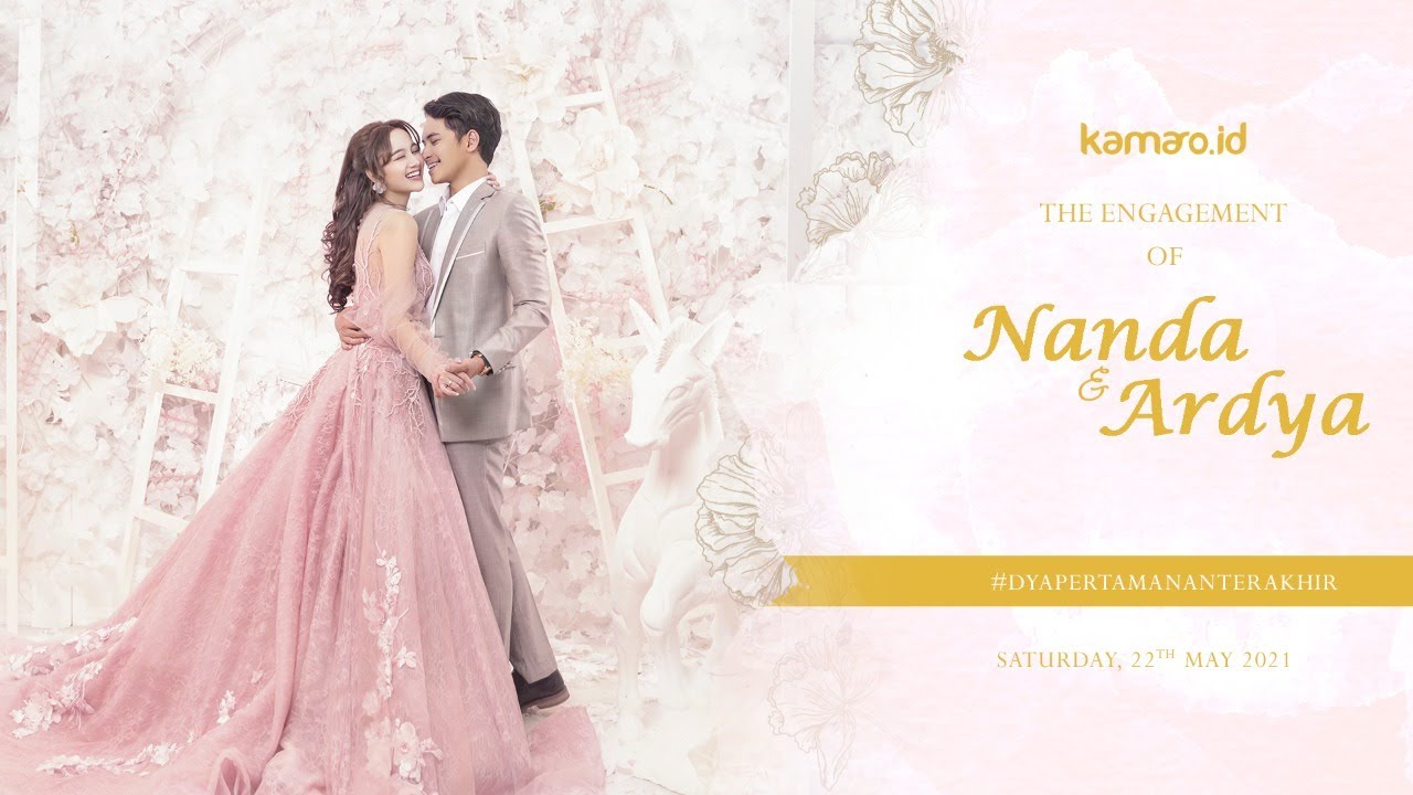 The Engagement of Nanda & Ardya #DYApertamaNANterakhir
