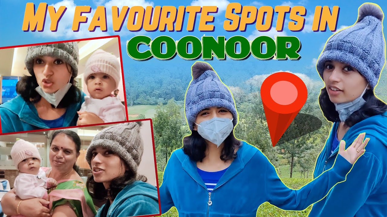 My favourite Spots in coonoor🏕🏞 | nostalgic memories 🤩 | Harija vlogs