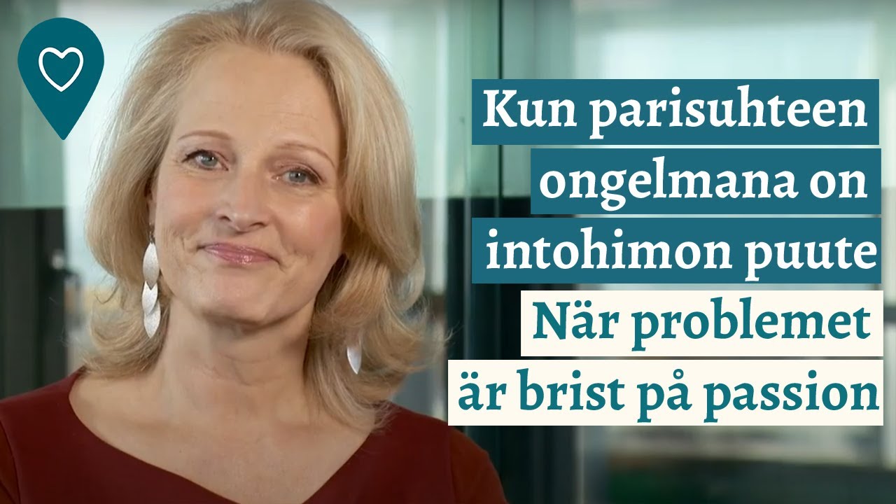Kun parisuhteen ongelmana on intohimon puute