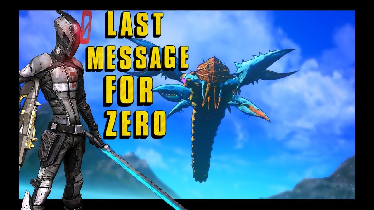 Borderlands 2: Message for Zero (assasin) Son of Crawmerax DLC