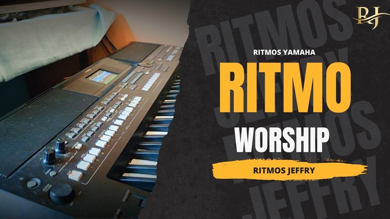 Ritmo Worship YAMAHA (Ritmos Jeffry)
