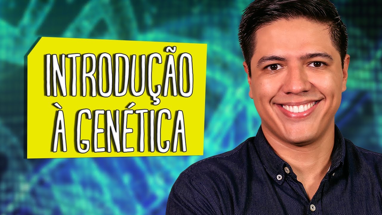 INTRODUÇÃO À GENÉTICA - CONCEITOS - Biologia com o Prof. Kennedy Ramos