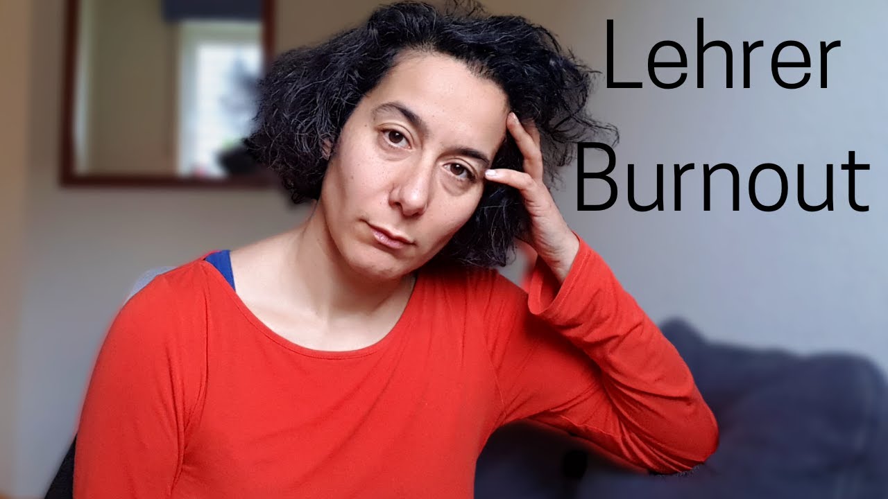 Vom Lehrer zum Burnout (Ich war am Ende)