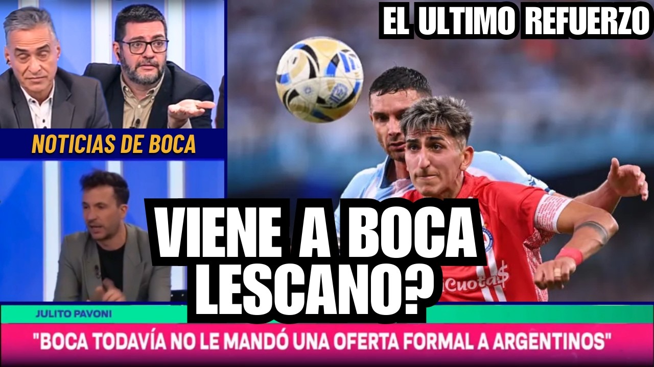 MALAS NOTICIAS en BOCA se complica la llegada de Alan Lescano - UBEDA PIENSA EN SAN LORENZO