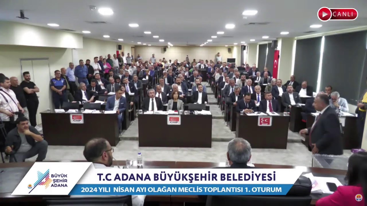 CANLI | Adana Büyükşehir Belediyesi 2024 Yılı Nisan Ayı Olağan Meclis Toplantısı 1. Oturum