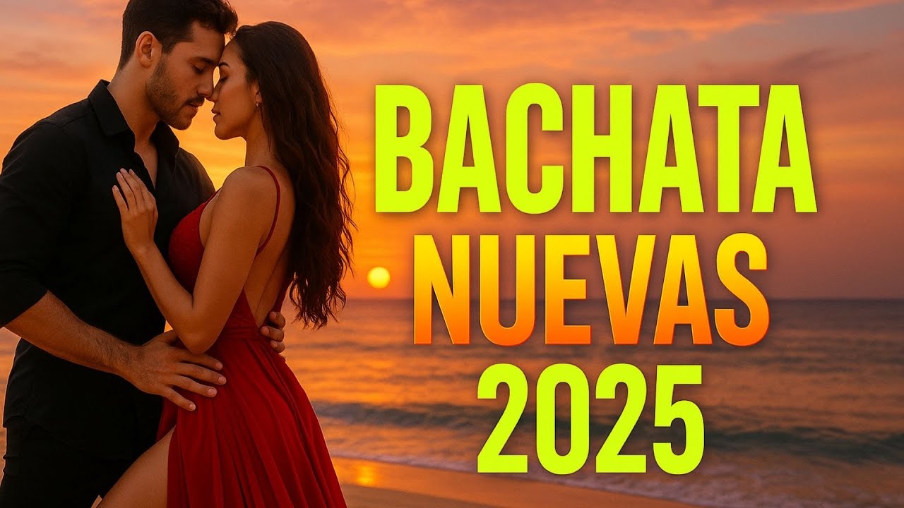 Mix Bachata Hits 2025 💿 | Lo Mejor en 30 Minutos