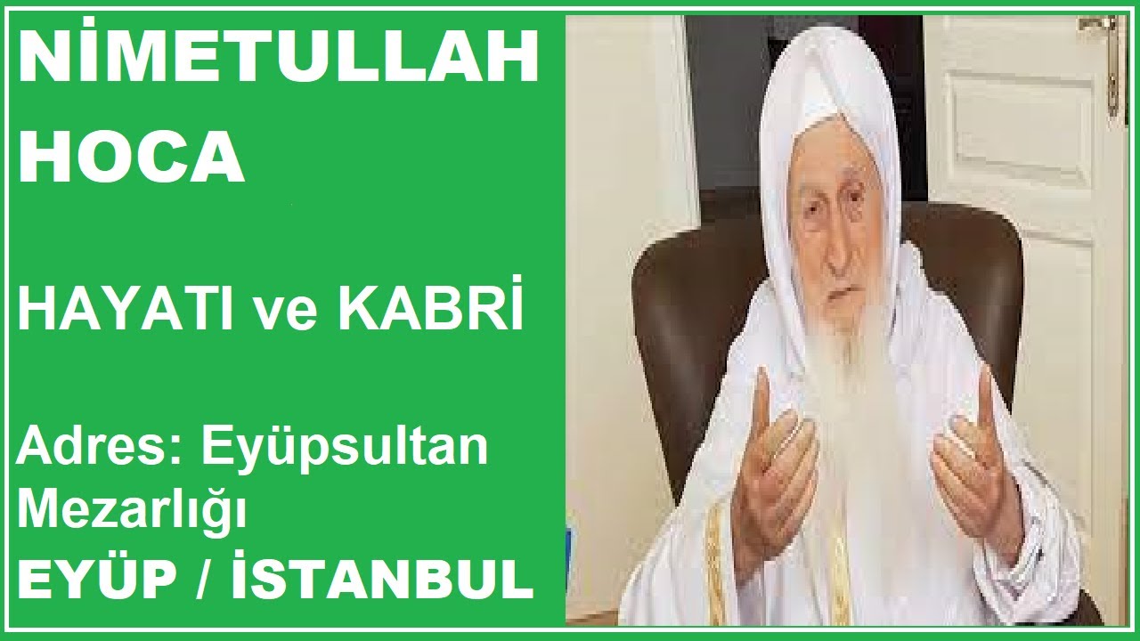 NİMETULLAH HOCA ( İstanbul Evliyaları - İstanbul Türbeleri )
