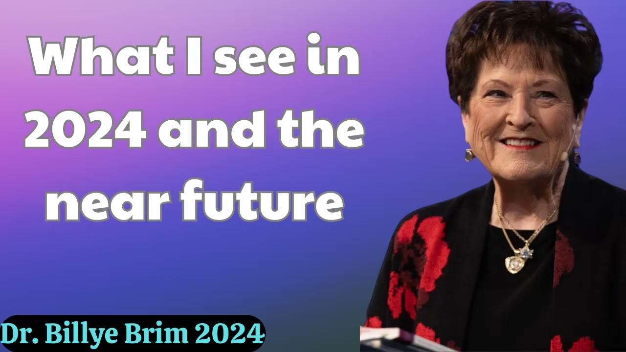 Dr  Billye Brim 2024 - What I see in 2024 and the near future