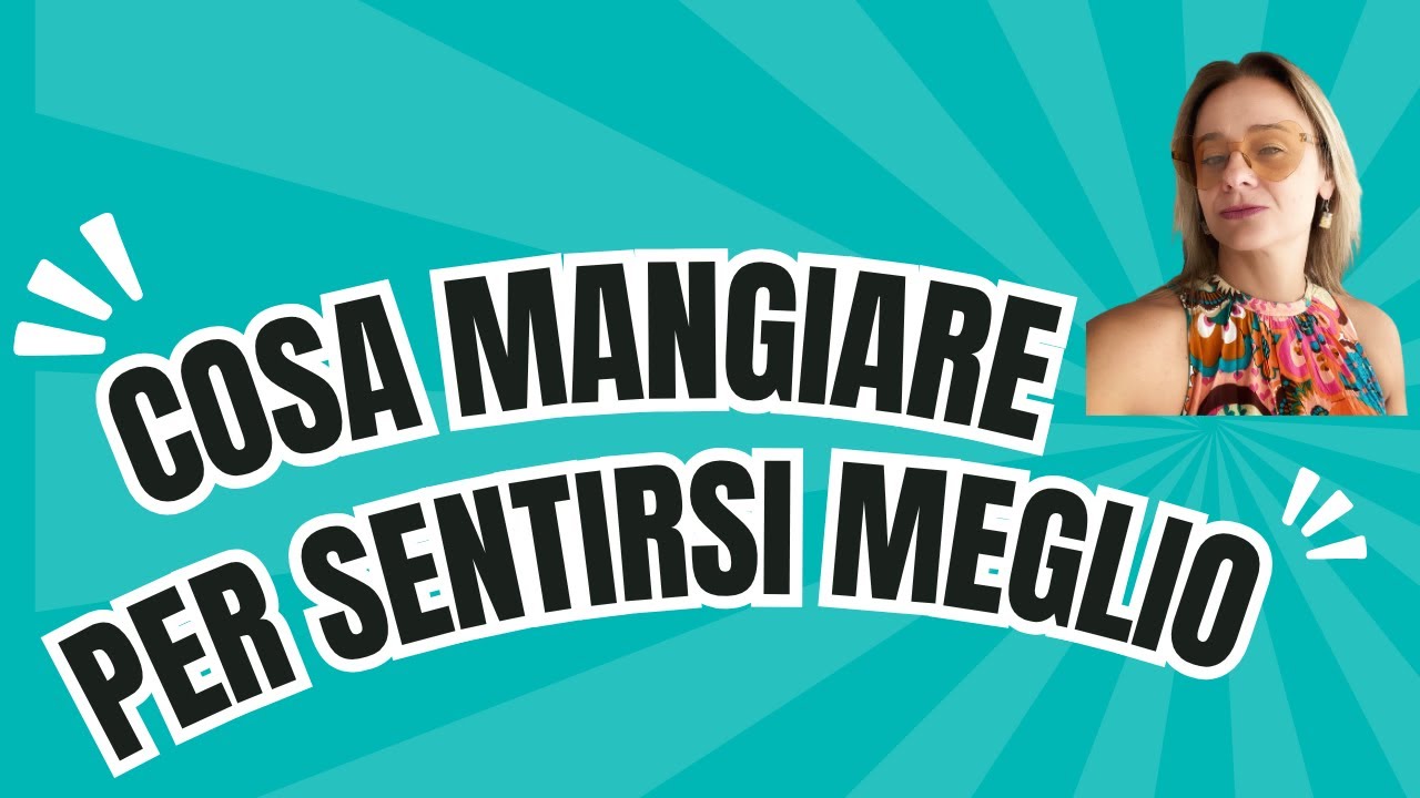 Cibo e mente: cosa mangiare per sentirti meglio (davvero)