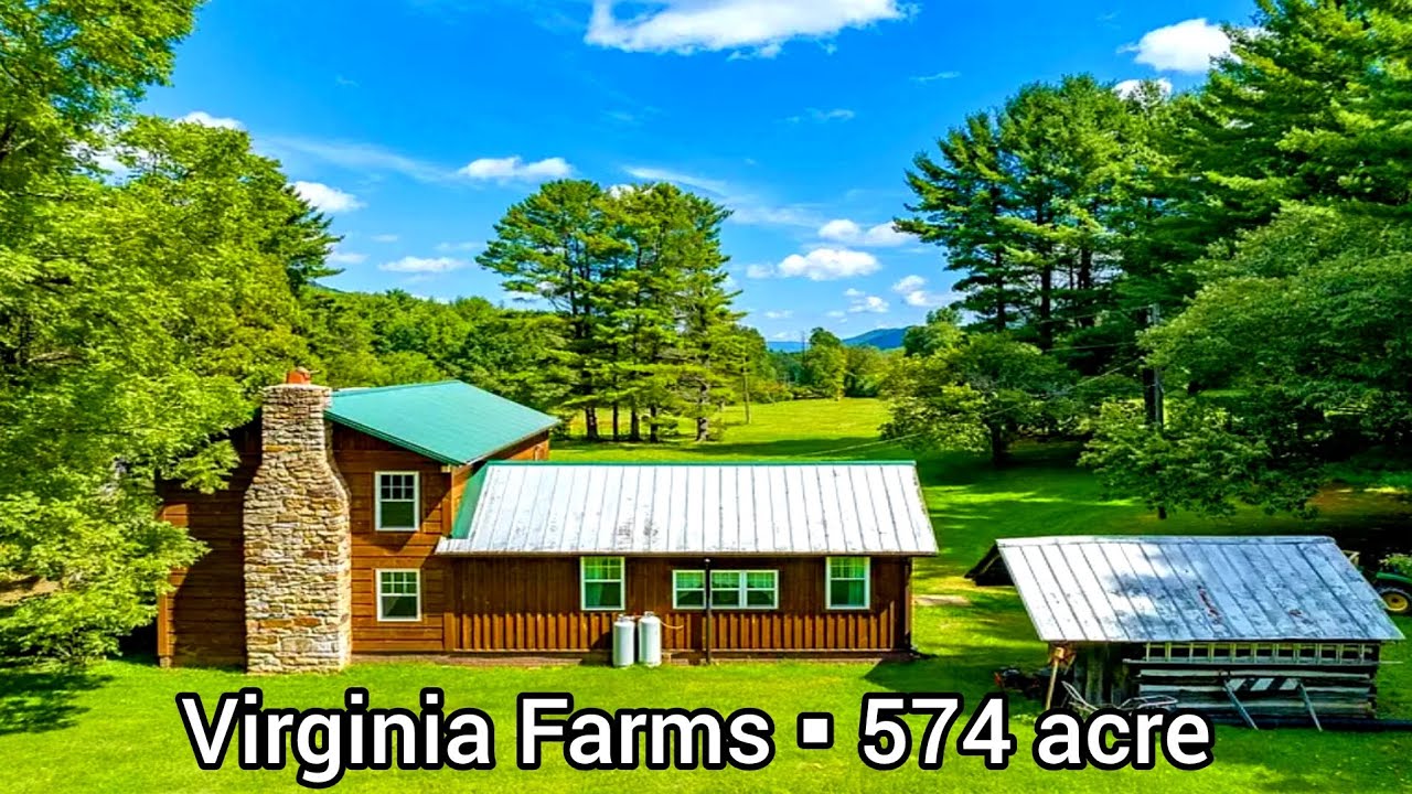 Virginia Farms For Sale | 574 acres | Virginia Land For Sale | Virginia Farmhouses For Sale