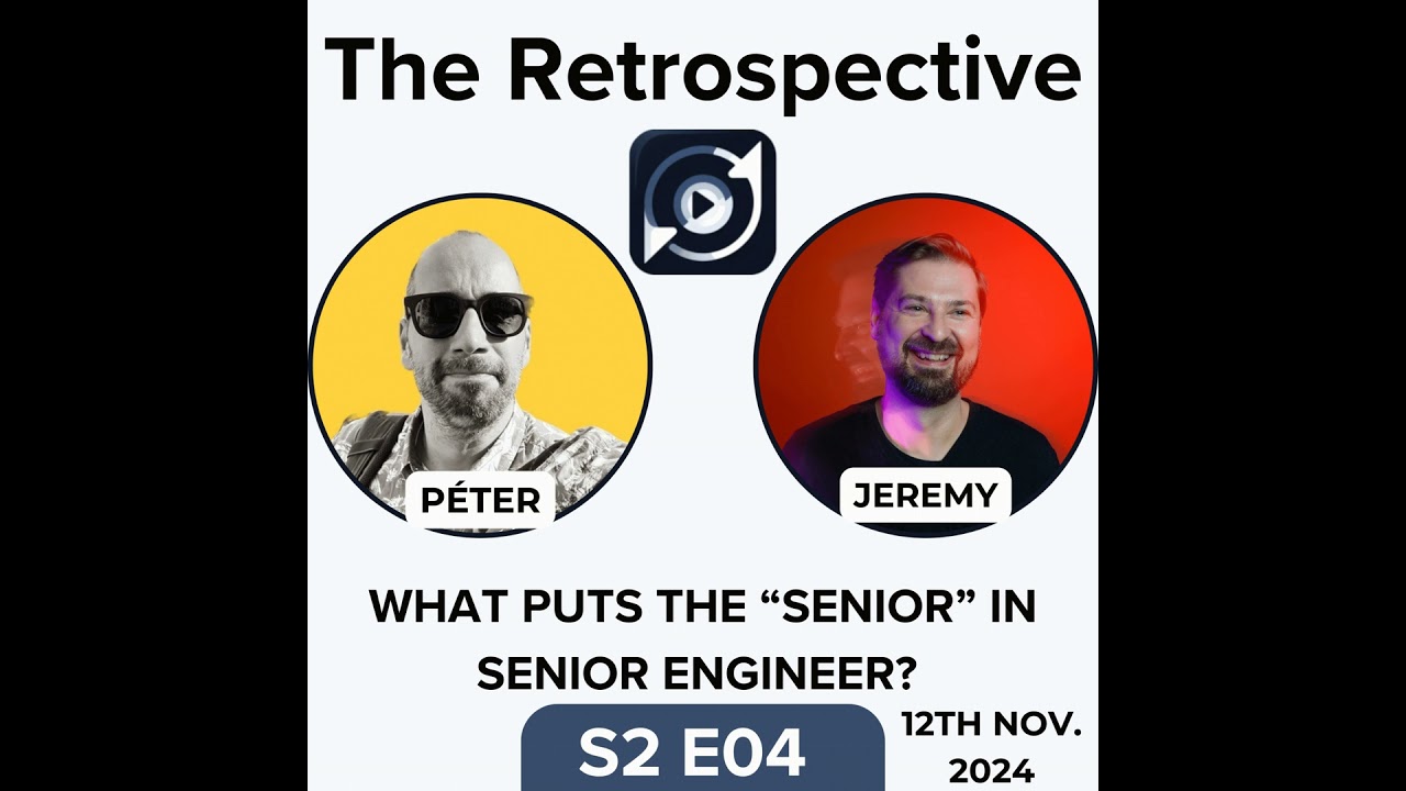 S2:E04 - What Puts the Senior in Senior Software Engineer?