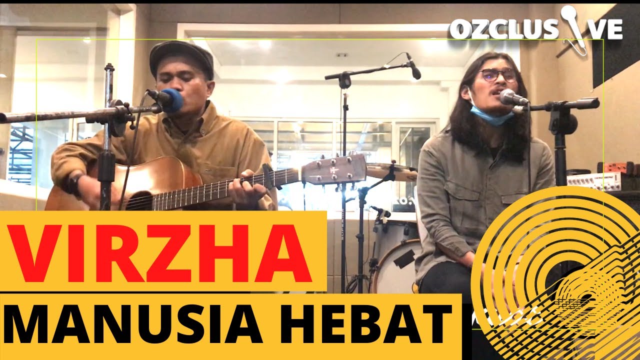 VIRZHA MANUSIA HEBAT / OZCLUSIVE