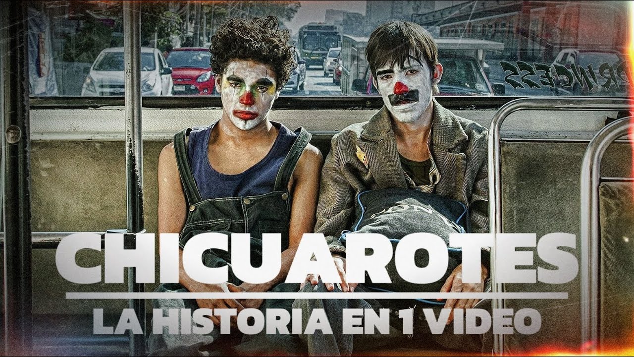 Chicuarotes : La Historia en 1 Video