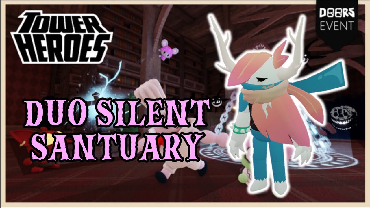 Duo Silent Sanctuary Hard Mode Challenge in Tower Heroes x Doors Update