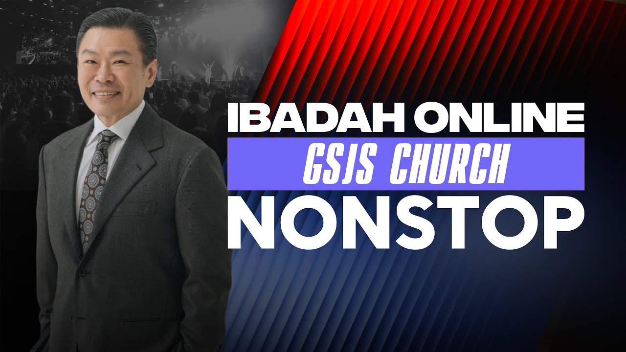 Ibadah Sepanjang Hari GSJS / NON-STOP - 8 February 2026