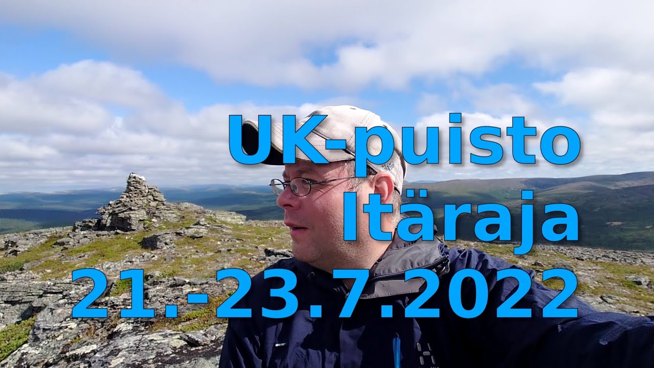 Anteri, UKK, vaellus heinäkuu 2022