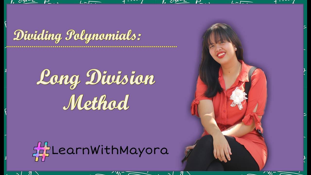 [Tagalog] Dividing Polynomials (Long Division Method)
