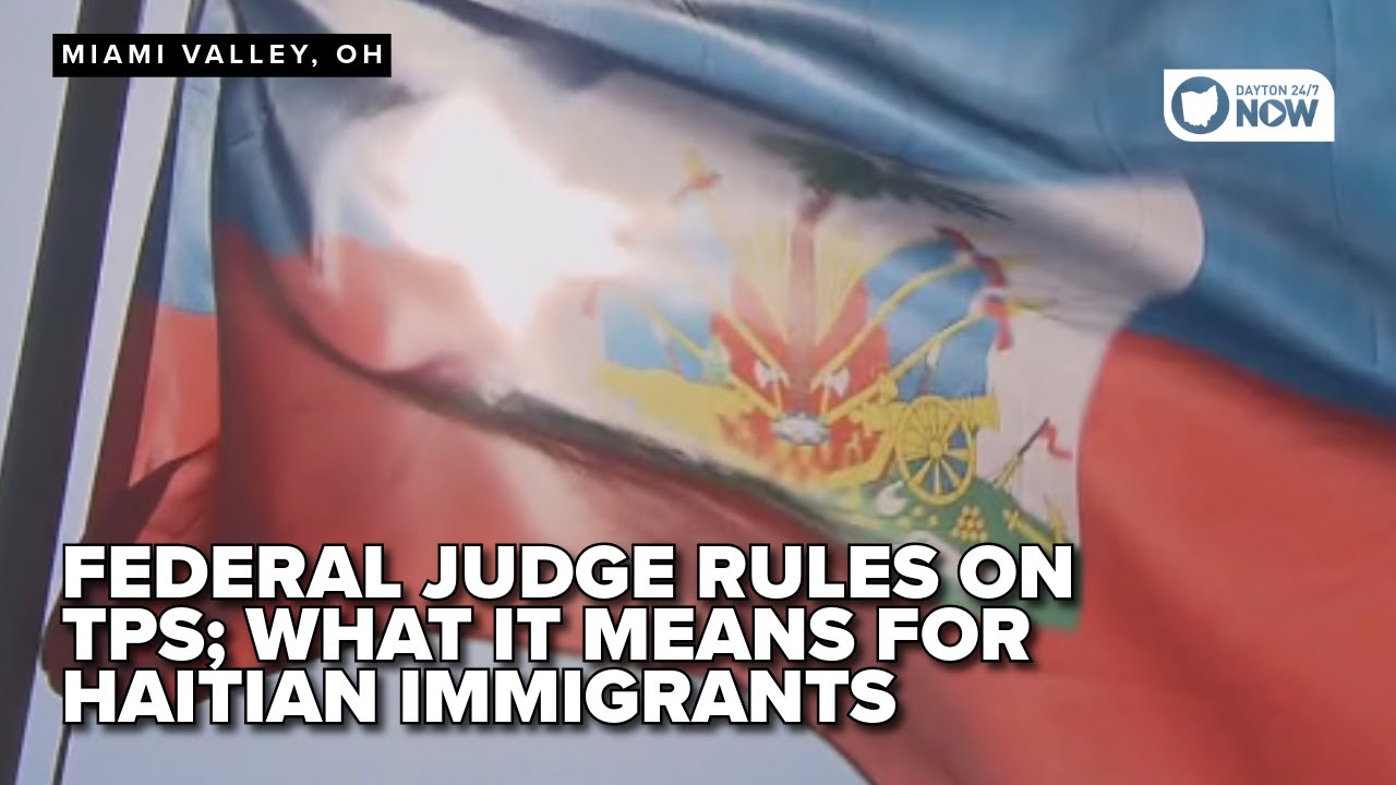 Federal judge rules on TPS; What it means for Haitian immigrants