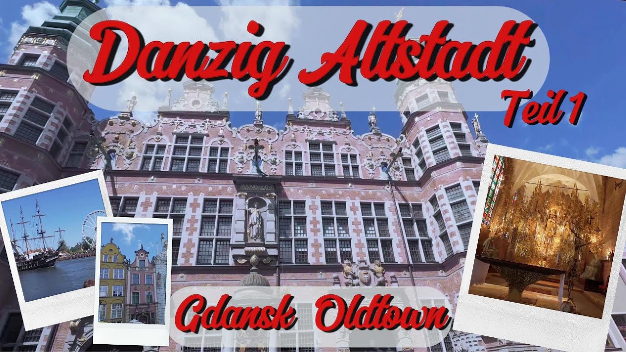 Danzig Altstadt – Teil 1 | Bernstein, Sehenswürdigkeiten & Geheimtipps 🇵🇱✨