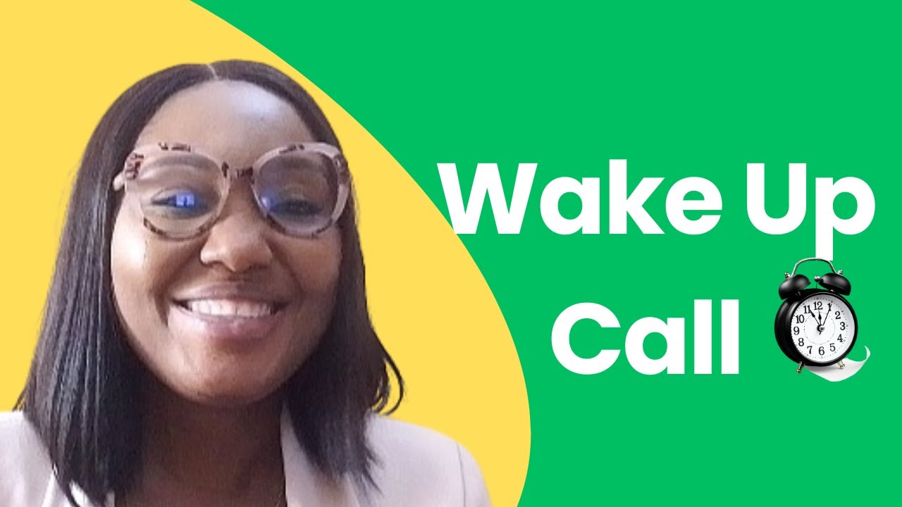 Wake up call