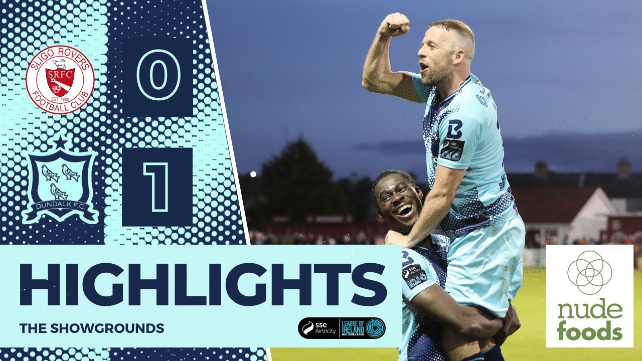 Highlights | Sligo Rovers 0-1 Dundalk FC