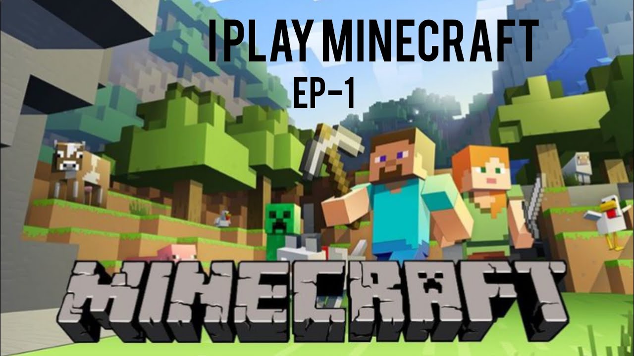 A new journey.I play Minecraft.EP-1.