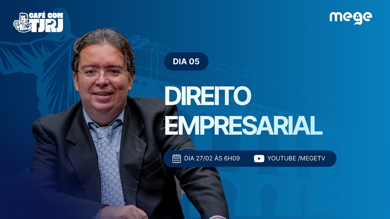 Café com TJRJ (Dia 05 - Direito Empresarial | Giovani Magalhães)